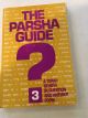 101482 The Parsha Guide ? 3 Sefer Bamidbar & Devarim